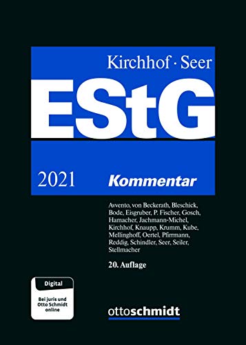 Einkommensteuergesetz (EStG): Kommentar von Schmidt , Dr. Otto